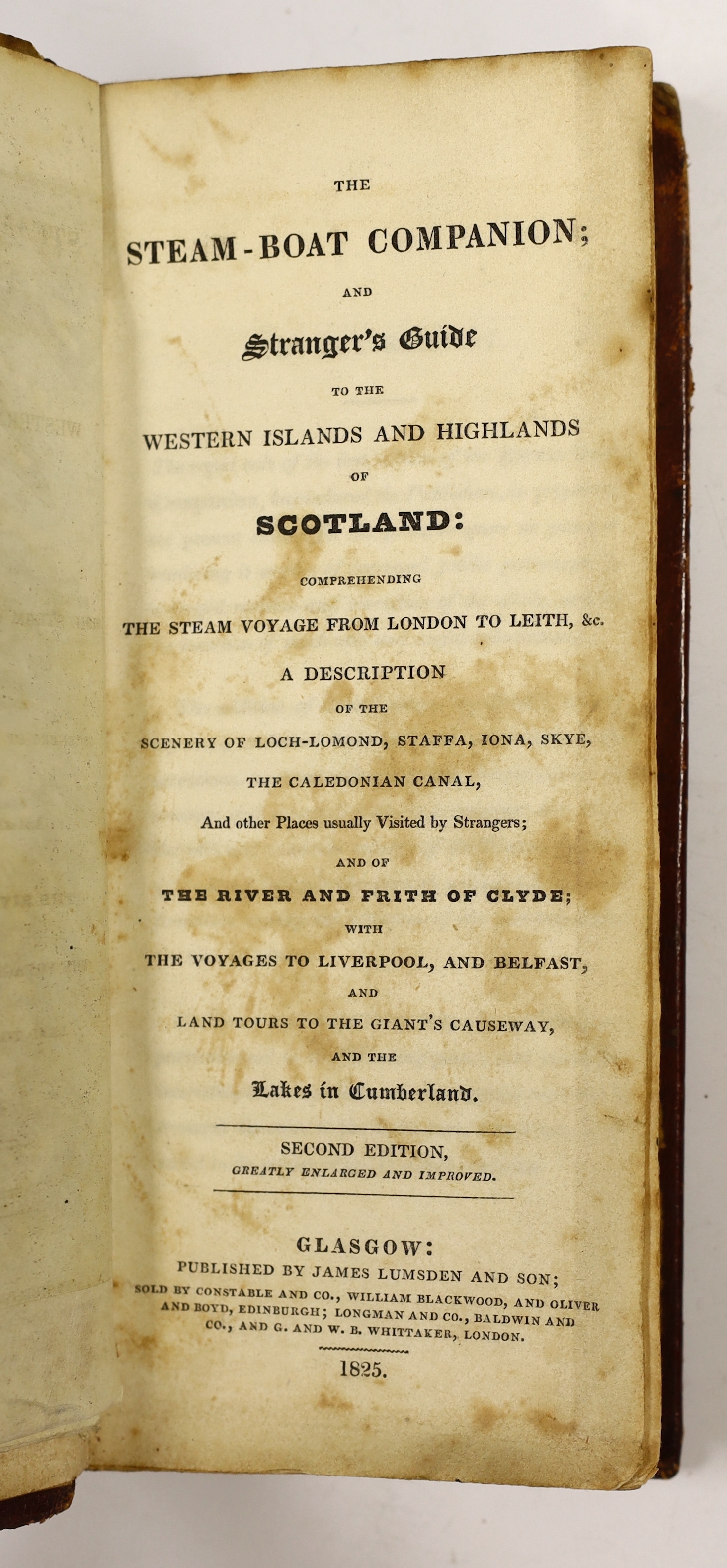 The Steam-Boat Companion; and Stranger's Guide to the Western Islands and Highlands of Scotland....with voyages to Liverpool, and Belfast....and the Lakes in Cumberland. 2nd edition greatly enlarged and improved. folded